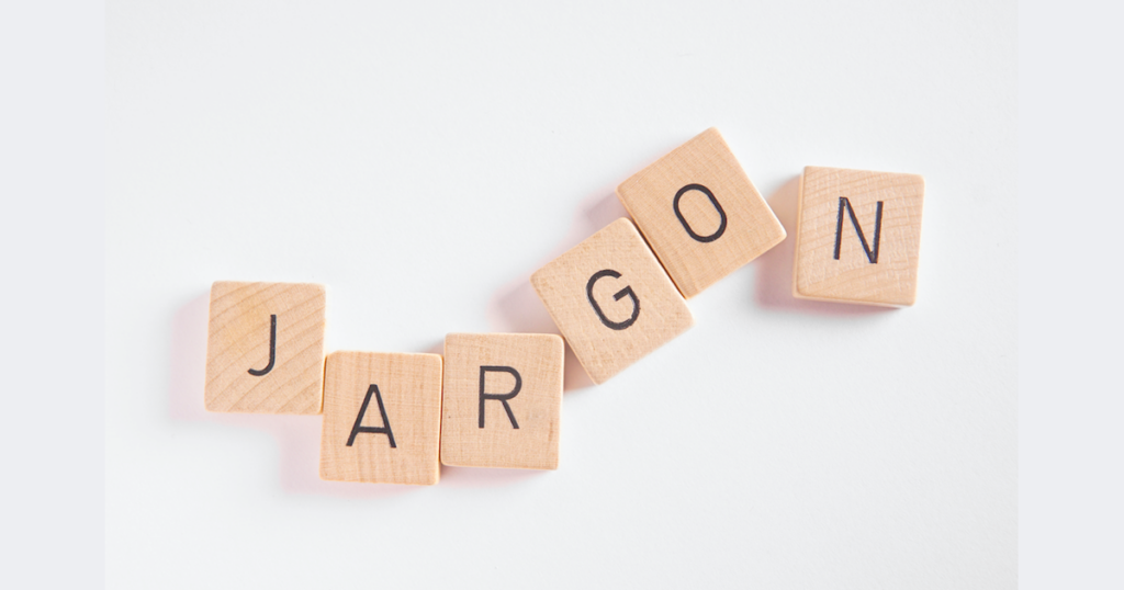 Cut through the Jargon! 